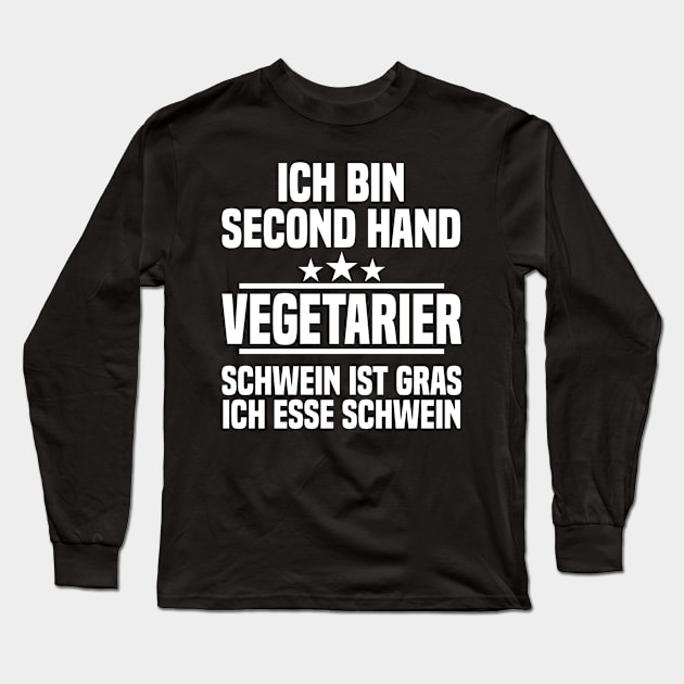 Second Hand Vegetarian Pig Meat Gift Long Sleeve T-Shirt by Jackys Design Room